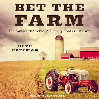 Bet the Farm
