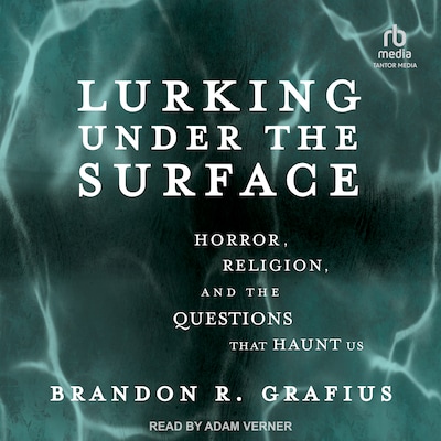 Lurking Under the Surface
