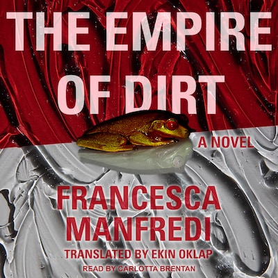 The Empire of Dirt