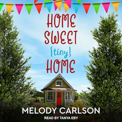 Home Sweet Tiny Home