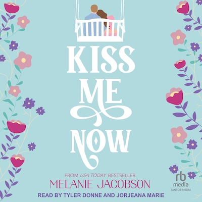 Kiss Me Now