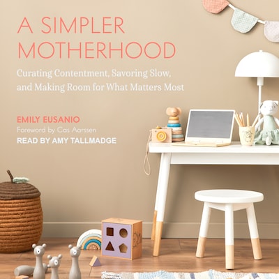 A Simpler Motherhood