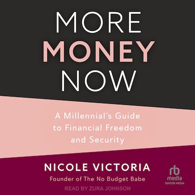 More Money Now