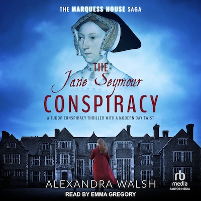 The Jane Seymour Conspiracy