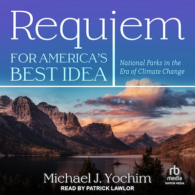 Requiem for America's Best Idea