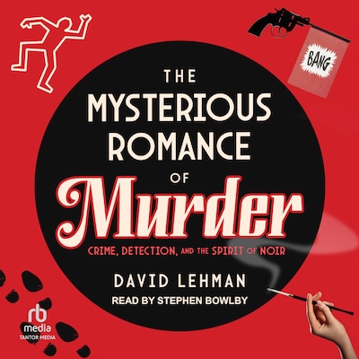 The Mysterious Romance of Murder