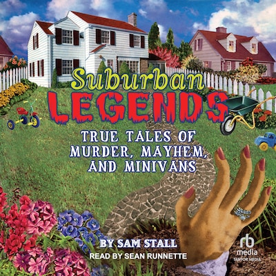 Suburban Legends