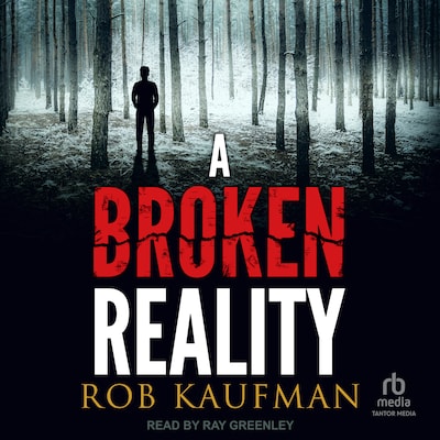 A Broken Reality
