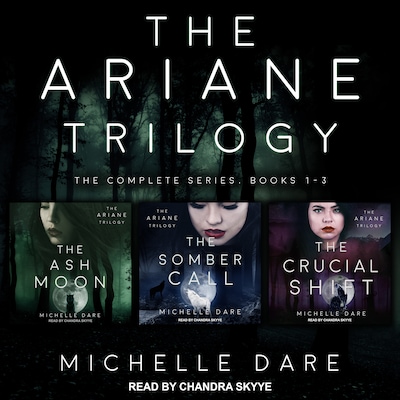 The Ariane Trilogy