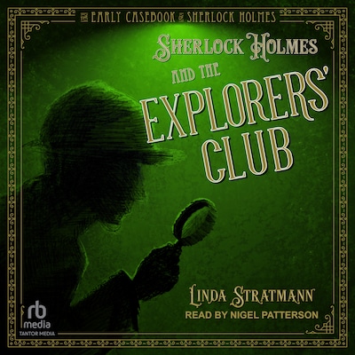 Sherlock Holmes and the Explorers' Club