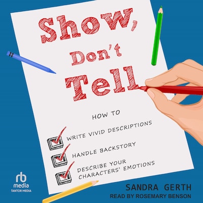 Show, Don't Tell