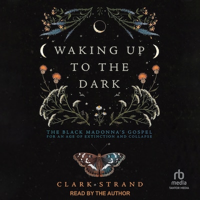 Waking Up to the Dark