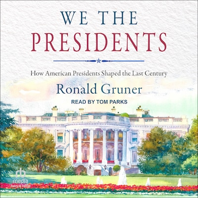 We the Presidents