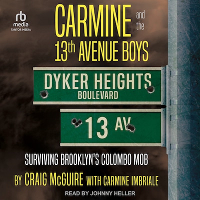 Carmine and the 13th Avenue Boys