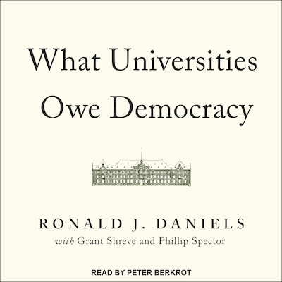 What Universities Owe Democracy