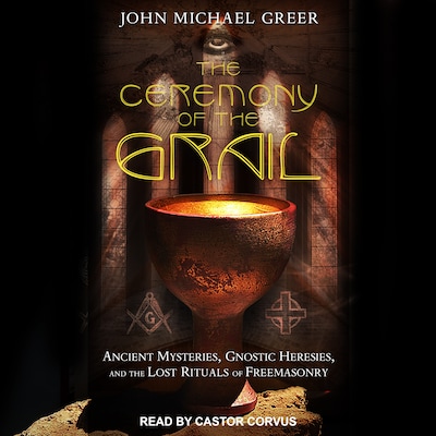 The Ceremony of the Grail