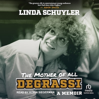 The Mother of All Degrassi