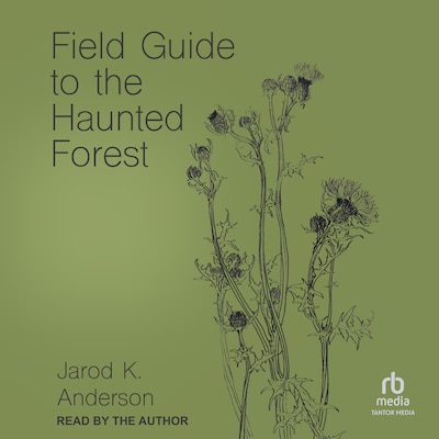 Field Guide to the Haunted Forest