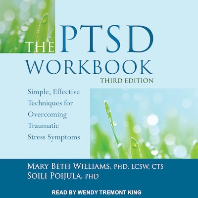 The PTSD Workbook, Third Edition
