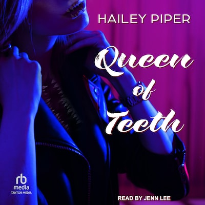 Queen of Teeth