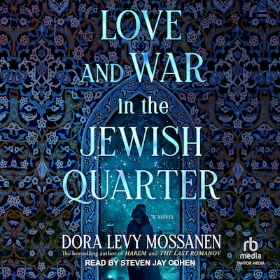 Love and War in the Jewish Quarter