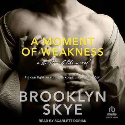 A Moment of Weakness