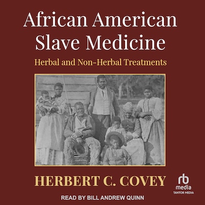 African American Slave Medicine